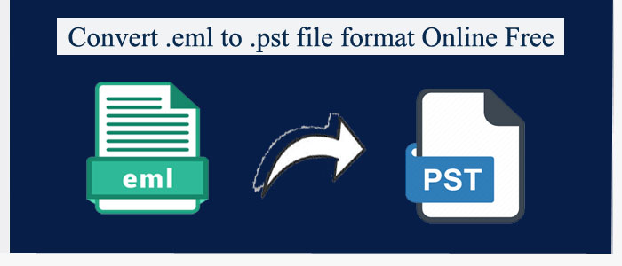 EML to PST Convert online free